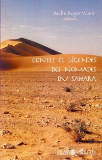 Contes et légendes des nomadesdu sahara