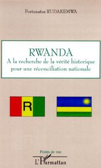 Rwanda à la recherche de la vérité histo