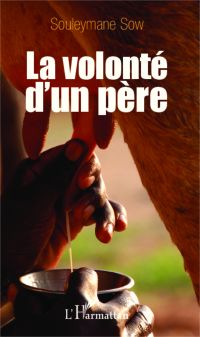 La volonté d'un père