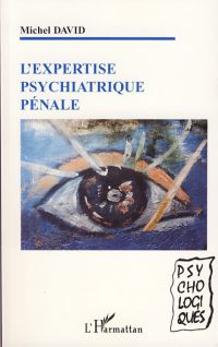 Expertise psychiatrique pénale