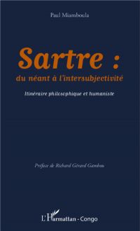 Sartre: du néant à l'intersubjectivité