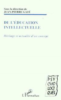 EDUCATION (DE L') INTELLECTUELLE