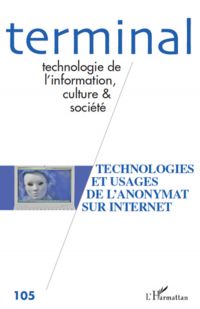 Technologies et usages de l'anonymat sur Internet