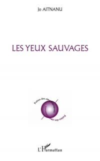 Les yeux sauvages