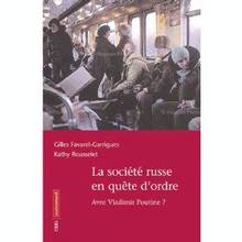 Société russe en quête d'ordre : avec Vladimir Poutine ?