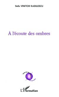 A l'écoute des ombres