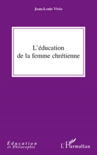 Education de la femme chrétienne L'