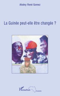 Guinée peut-elle être changée? La