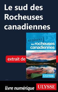 Le sud des Rocheuses canadiennes