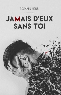 Jamais d'eux sans toi