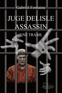 Juge Delisle assassin