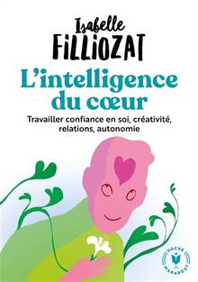 Intelligence du coeur Nouvelle édition