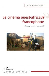 Le cinéma ouest-africain francophone