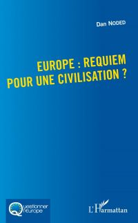 Europe : requiem pour une civilisation ?