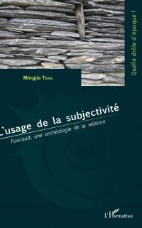 L'usage de la subjectivité