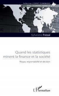 Quand les statistiques minent la finance et la société