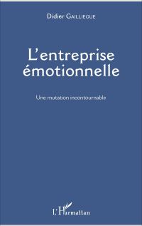 L'entreprise émotionnelle