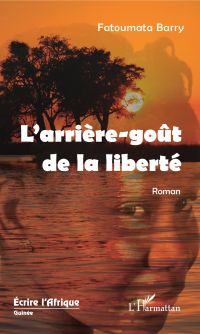 L'arrière-goût de la liberté