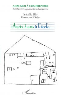 Avoir 7 ans à l'école