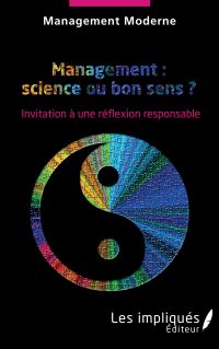 Management : science ou bon sens ?