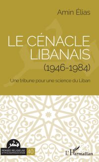 Le cénacle libanais (1946-1984)