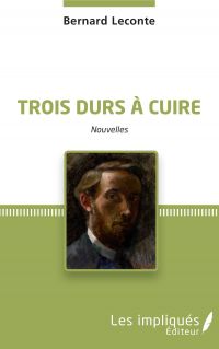 Trois durs à cuire