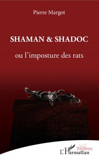 Shaman et Shadoc