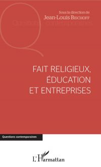 Fait religieux, éducation et entreprises