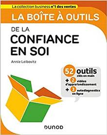 La boîte à outils de la confiance en soi : 52 outils clés en main