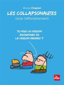 Collapsonautes, Les : vivre l'effondrement