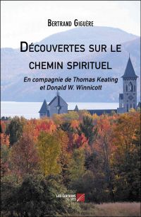 Découvertes sur le chemin spirituel