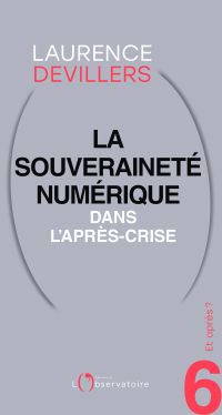 Et après ? #6 La souveraineté numérique dans l'après-crise