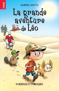 La grande aventure de Léo - Niveau de lecture 6