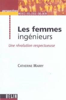 Femmes ingénieurs, les : une révolution respectueuse