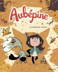 Aubépine Volume 2, Le renard furax