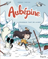 Aubépine Volume 3, Pourquoi tant de laine ?