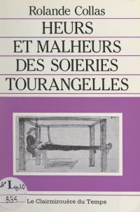 Heurs et malheurs des soieries tourangelles