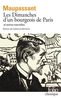 Les Dimanches d'un bourgeois de Paris et autres nouvelles