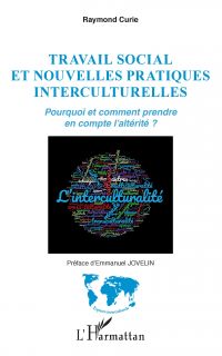 Travail social et nouvelles pratiques interculturelles