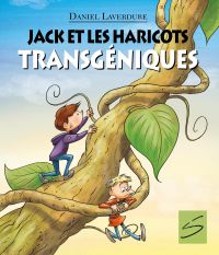 Jack et les haricots transgéniques