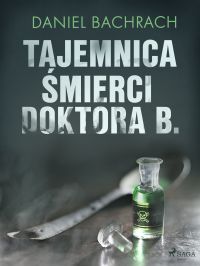 Tajemnica ?mierci doktora B.