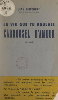 Carrousel d'amour, la vie que tu voulais