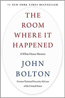The Room Where It Happened: A White House Memoir