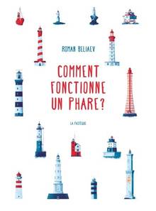 Comment fonctionne un phare?