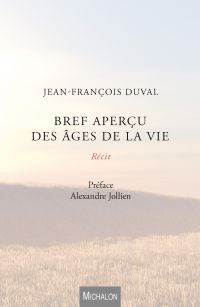 Bref aperçu des âges de la vie