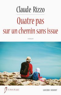 Quatre pas sur un chemin sans issue