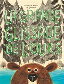 Grande glissade de l'ours, La