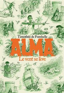 Alma: Volume 1, Le vent se lève