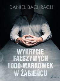 Wykrycie fa?szywych 1000-markówek w ?abie?cu