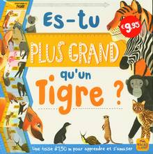 Es-tu plus grand qu'un tigre ?